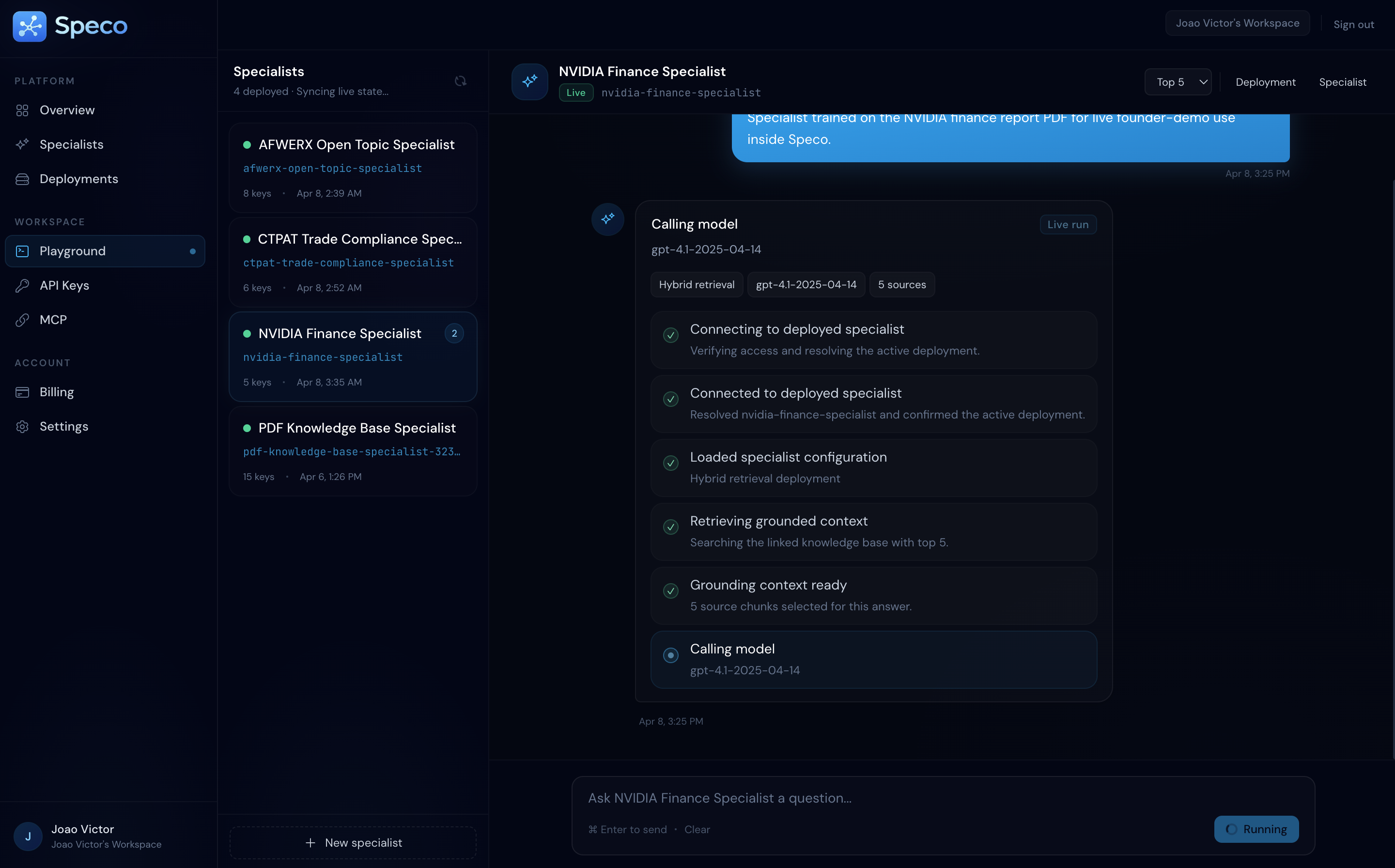 Playground — interactive specialist testing with real-time inference.